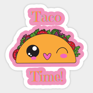 Taco Time! Sticker